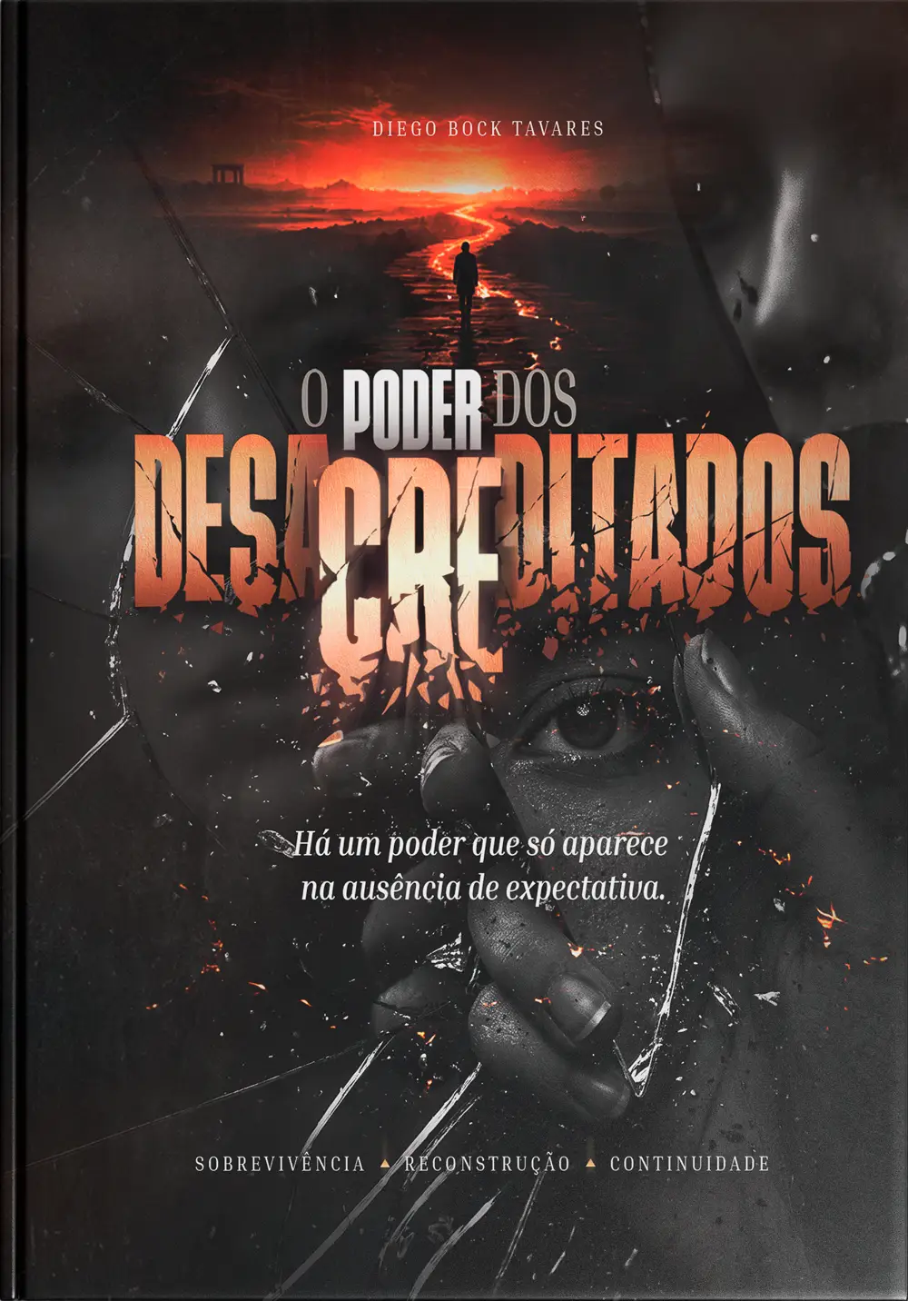 Capa do livro O Poder dos Desacreditados